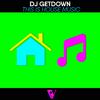 Dj Getdown - This Is House Music