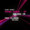 Ilhan Gumus - Holding On