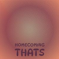 Homecoming Thats