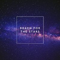 Reach for the Stars