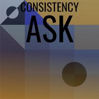 Consistency Ask