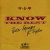 Jose Guapo - Know the Rest