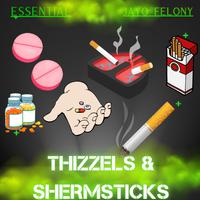 THIZZELS AND SHERMSTICKS