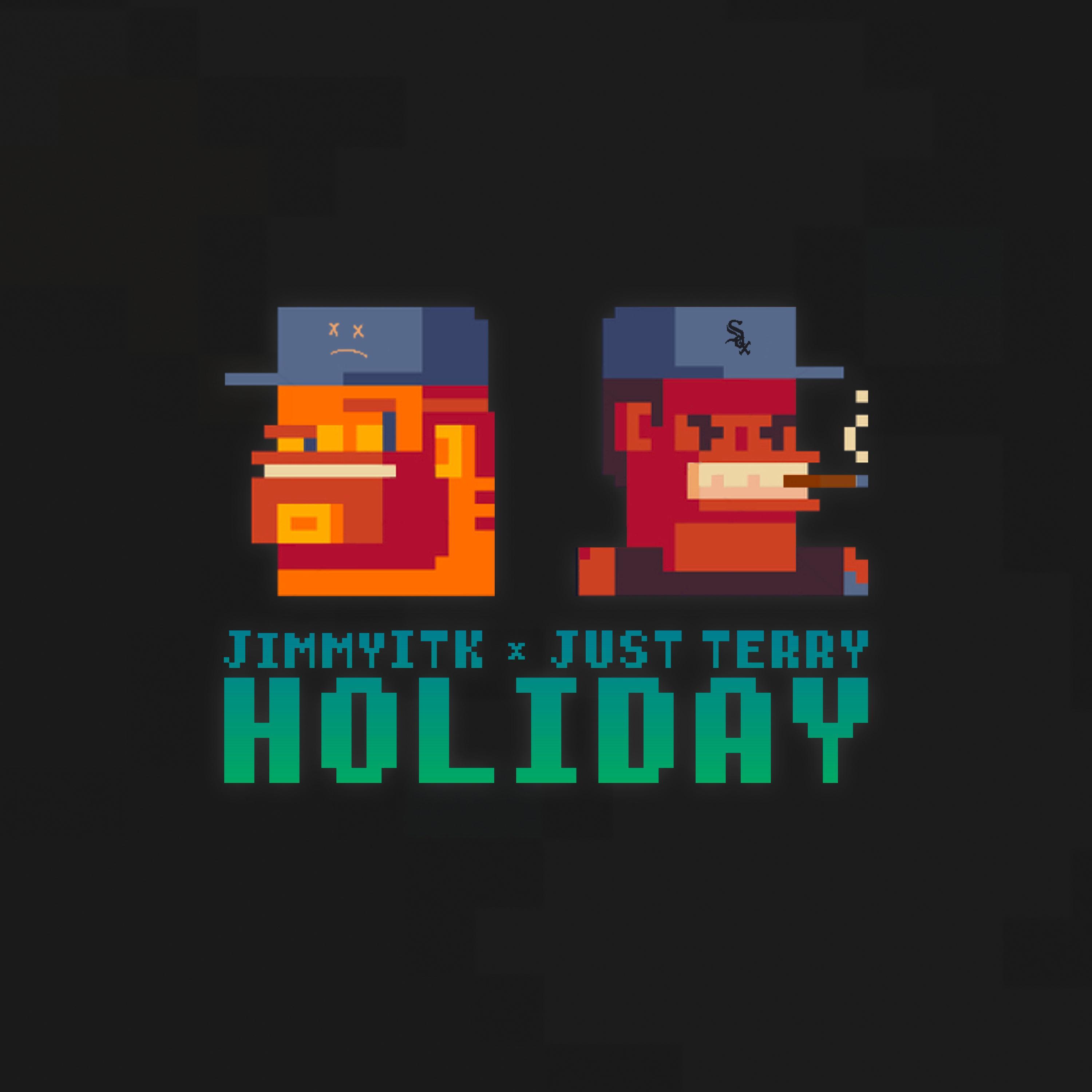Holiday (feat. Just Terry)