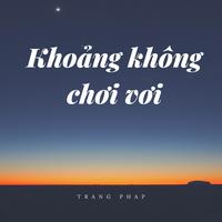 Khoảng Không Chơi Vơi