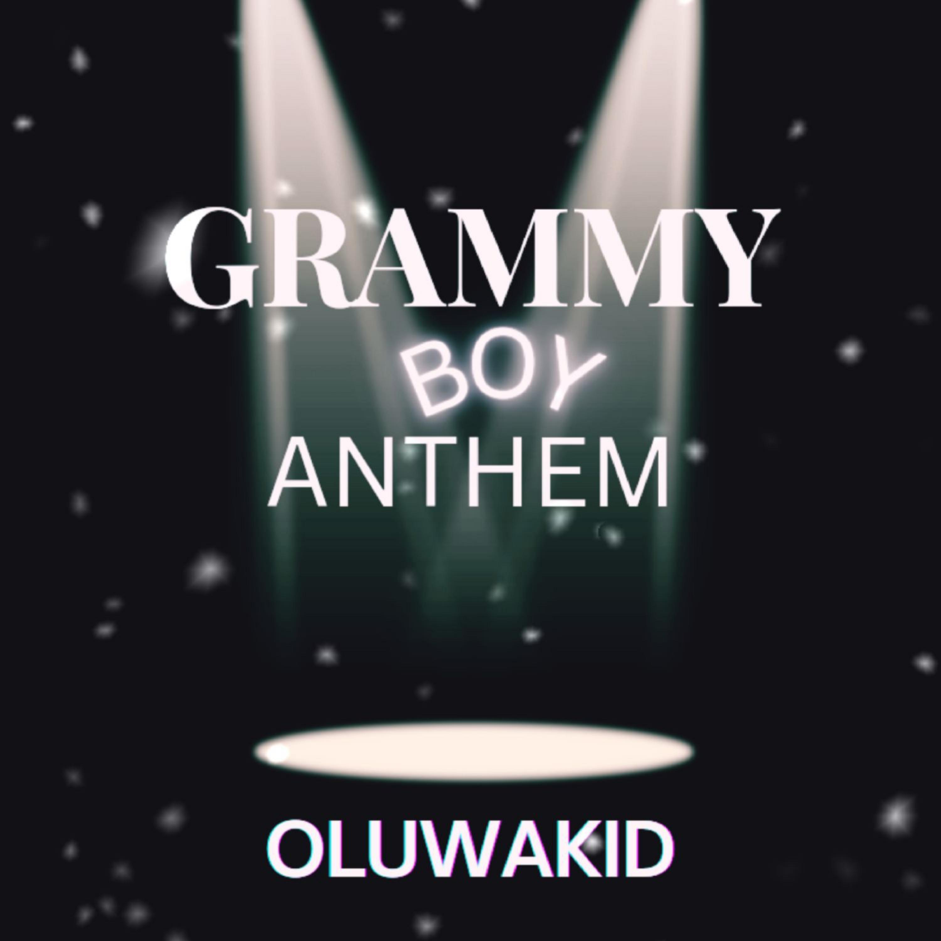 Grammy Boy Anthem (Sped Up)
