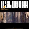 K Sluggah - Gold Ghost