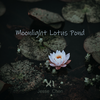 Xi - Moonlight Lotus Pond(荷塘月下)