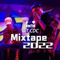 C.T.CDC Mixtape2022