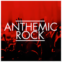 Anthemic Rock