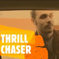 Thrill Chaser