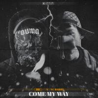 COME MY WAY