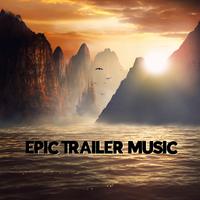 Epic Trailer Music