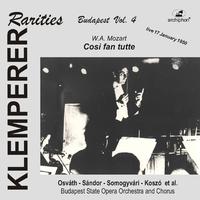 MOZART, W.A.: Cosi fan tutte (Sung in Hungarian) (Klemperer Rarities: Budapest, Vol. 4 (Klemperer) (1950)