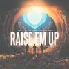 FLVR - Raise Em Up (feat. Ed Sheeran) [FLVR Remix] (Scandy Mix)