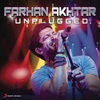 Farhan Akhtar : Unplugged