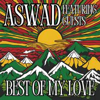 Best Of My Love: Aswad featuring Guests