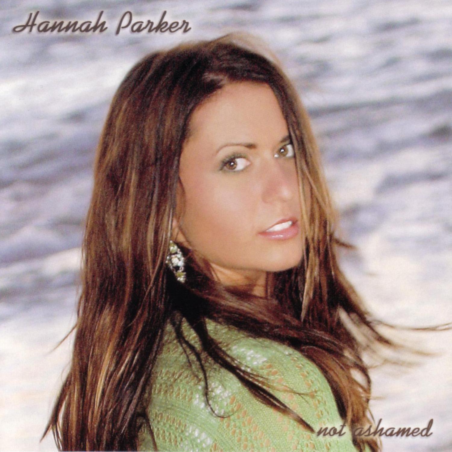 发 行 公 司.Lamon Records. 播 放 收 藏 分 享 下 载. Hannah Parker. 歌 手. 发 行 时 间.2005-01...