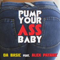 Pump Your Ass Baby