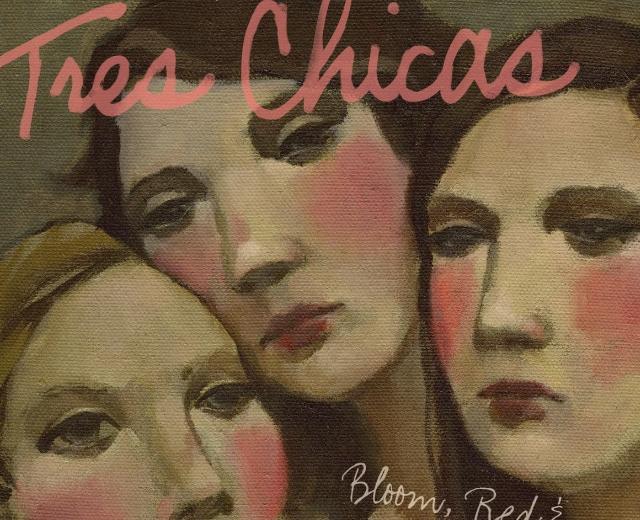 Tres Chicas
