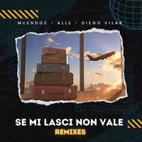 Se Mi Lasci Non Vale (Remixes)