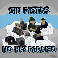 Sin Pistas No Hay Paraíso