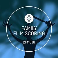 2FM018 Family Film Scoring