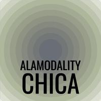 Alamodality Chica