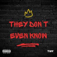 They Don't Even Know