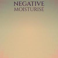 Negative Moisturise