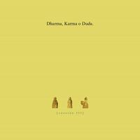 Dharma, Karma o Duda. (Versión III) [feat. Damian Pace & Fschurmann]