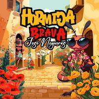 Hormiga Brava (2023 Remastered)