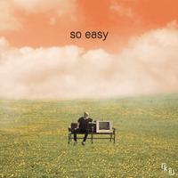 so easy (feat. demxntia)