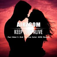 Keep Love Alive (Live Guitar 2016 Rework)