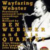 Ben Webster Quartet - Ben's Little Scheme