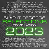 Slap It Records Selections 2023