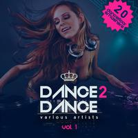 Dance 2 Dance, Vol. 1 (20 Dancefloor Smashers)