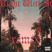 Right Wit It (Remix)