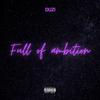 Duzi - Full of ambition