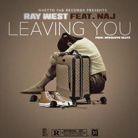 Leaving You (feat. Naj)