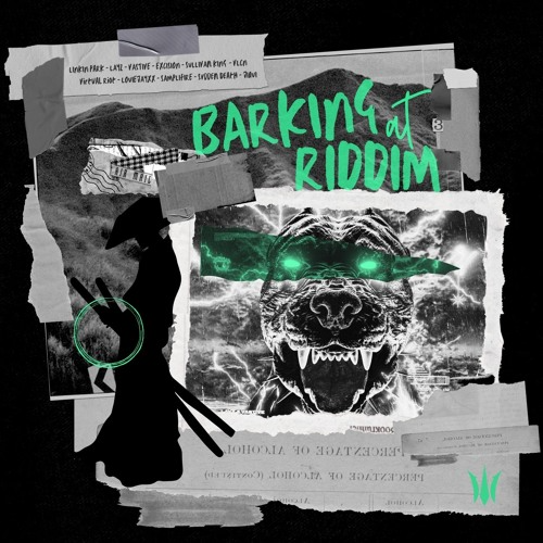 LINKIN PARK, LAYZ, Sullivan King, Kai Wachi, Vastive, Excision, SampliFire, Jiqui, Wattum, Virtual Riot, Barely Alive, VLCN, Goon, LOUIEJAYXX, Riddimix - Barking at Riddim (ELUSID VIP Mashup)