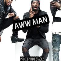 Aww Man (feat. Travis Porter)