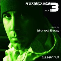 Rxxistance (Vol. 3: Essential. Mixed by Stoned Baby)