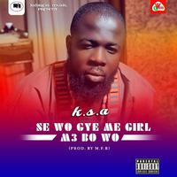 Se Wo Gye Me Girl M3 Bo Wo (Remastered)