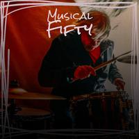 Musical Fifty