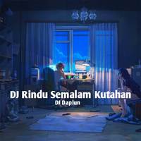 DJ Rindu Semalam Ku Tahan - Inst