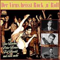 Der Virus heisst Rock ‚n' Roll