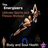 Ultimate Sports and Fitness Workout: Body and Soul Health