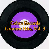Cobra Records Greatest Hits, Vol. 3