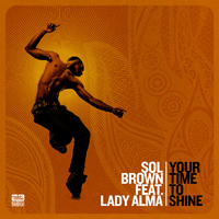 Your Time to Shine (feat. Lady Alma)